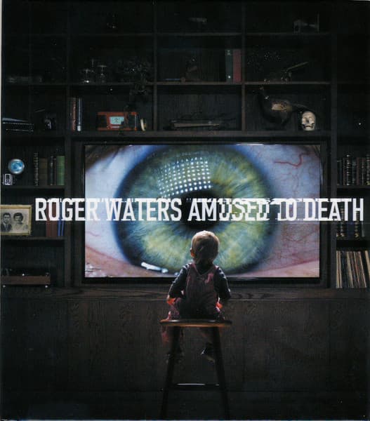 Roger Waters — Amused To Death