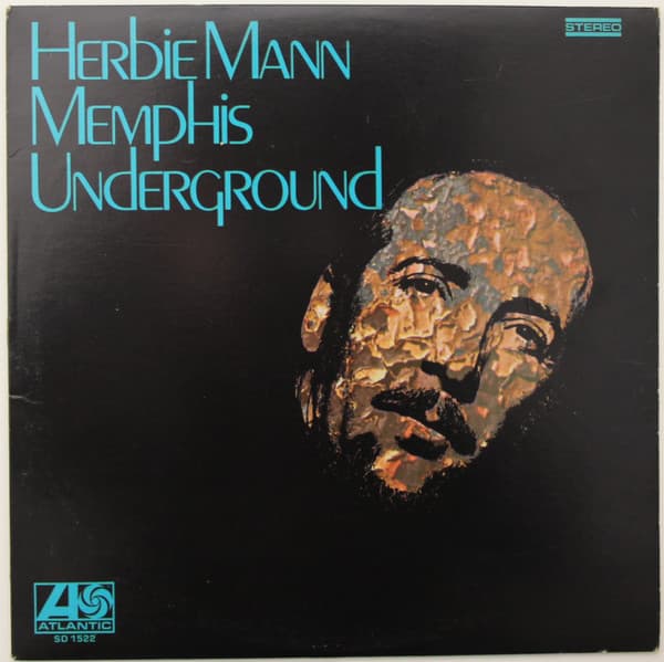 Herbie Mann — Memphis Underground