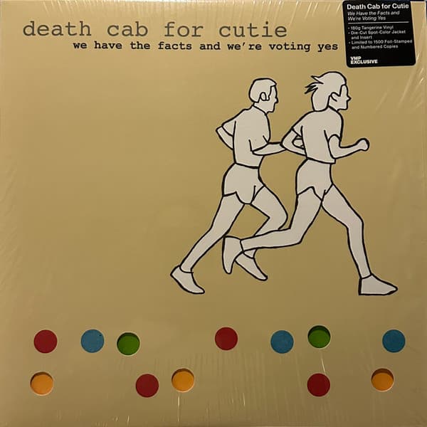 Death Cab For Cutie — We Have The Facts And We're Voting Yes