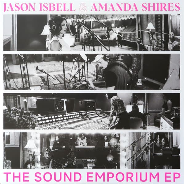 Jason Isbell, Amanda Shires — The Sound Emporium EP