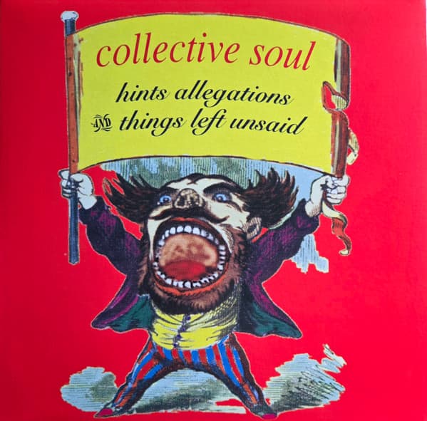 Collective Soul — Hints Allegations And Things Left Unsaid