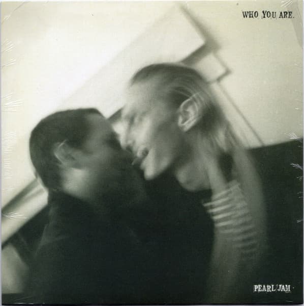 Pearl Jam — Who You Are