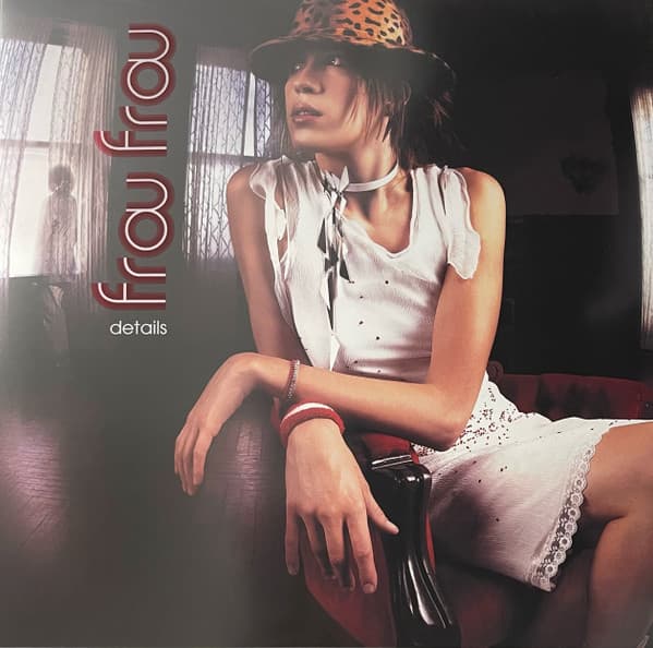 Frou Frou — Details