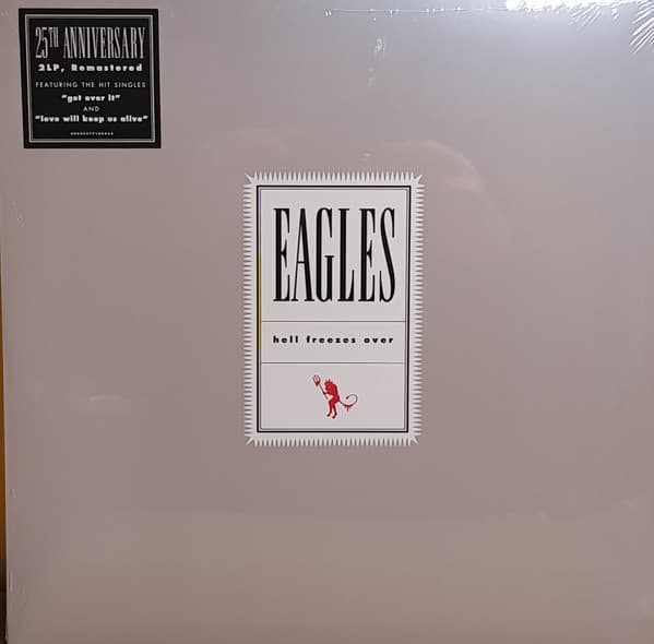Eagles — Hell Freezes Over