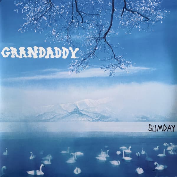 Grandaddy — Sumday