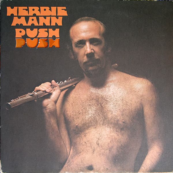 Herbie Mann — Push Push