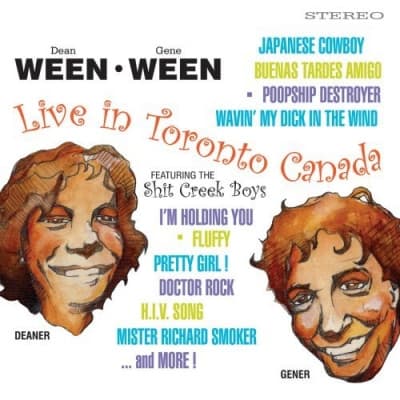 Ween — Live In Toronto Canada Featuring The Shit Creek Boys