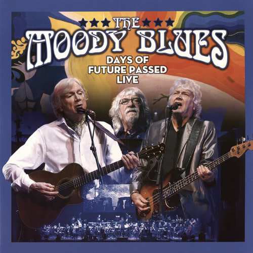 The Moody Blues — Days Of Future Passed Live