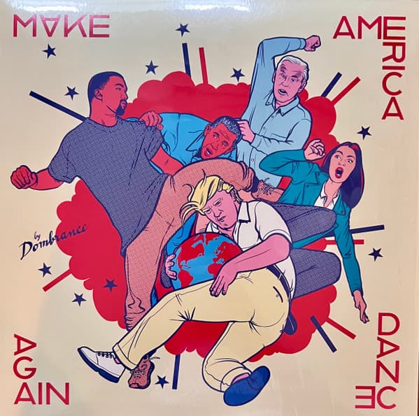 Dombrance — Make America Dance Again