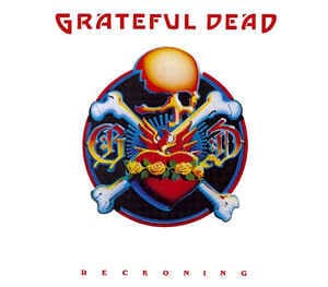 The Grateful Dead — Reckoning