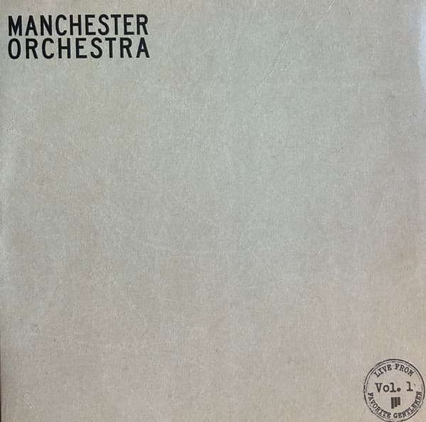 Manchester Orchestra — Live From Favorite Gentlemen Vol. 1