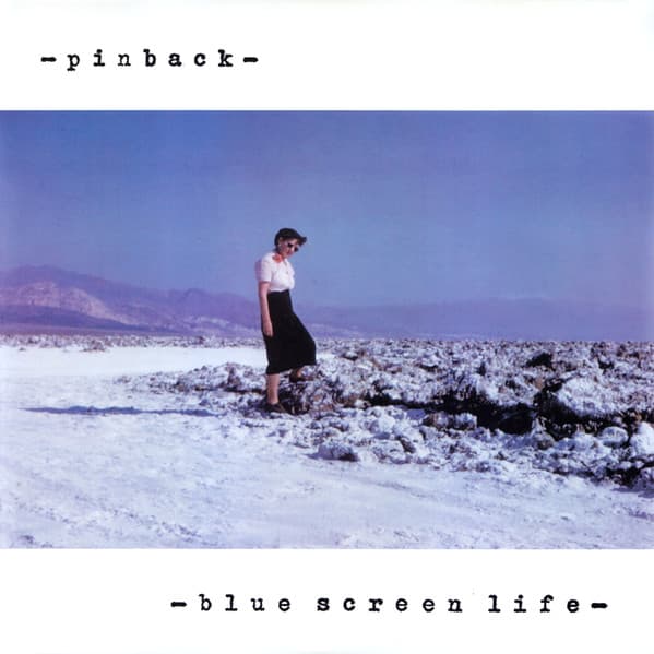 Pinback — Blue Screen Life