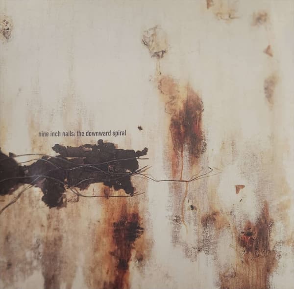 Nine Inch Nails — The Downward Spiral